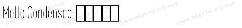 Mello Condensed字体转换